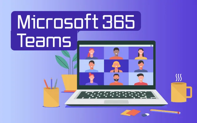 Microsoft 365 Teams