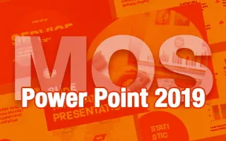 MOS PowerPoint 2019 一般レベル対策講座