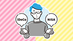 iDeCoとNISAの基本と制度改正　iDeCoの基本　2022年改正内容　～基本と改正内容、改正の効果～